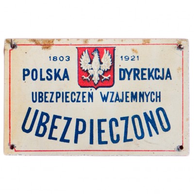 Tabliczka emaliowana Polska Dyrekcja Ubezpieczeń Wzajemnych, UBEZPIECZONO. Metal. Polska, XX w.